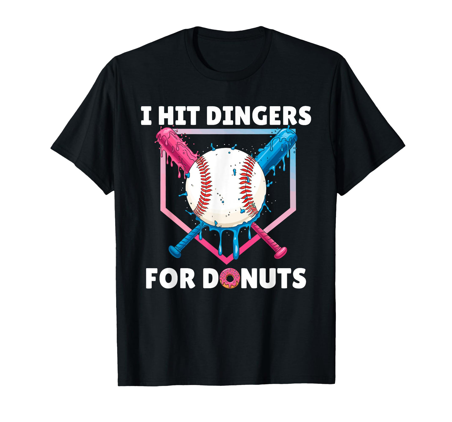 Baseball I Hit Dingers For Donuts Funny Donuts And Dingers T-Shirt