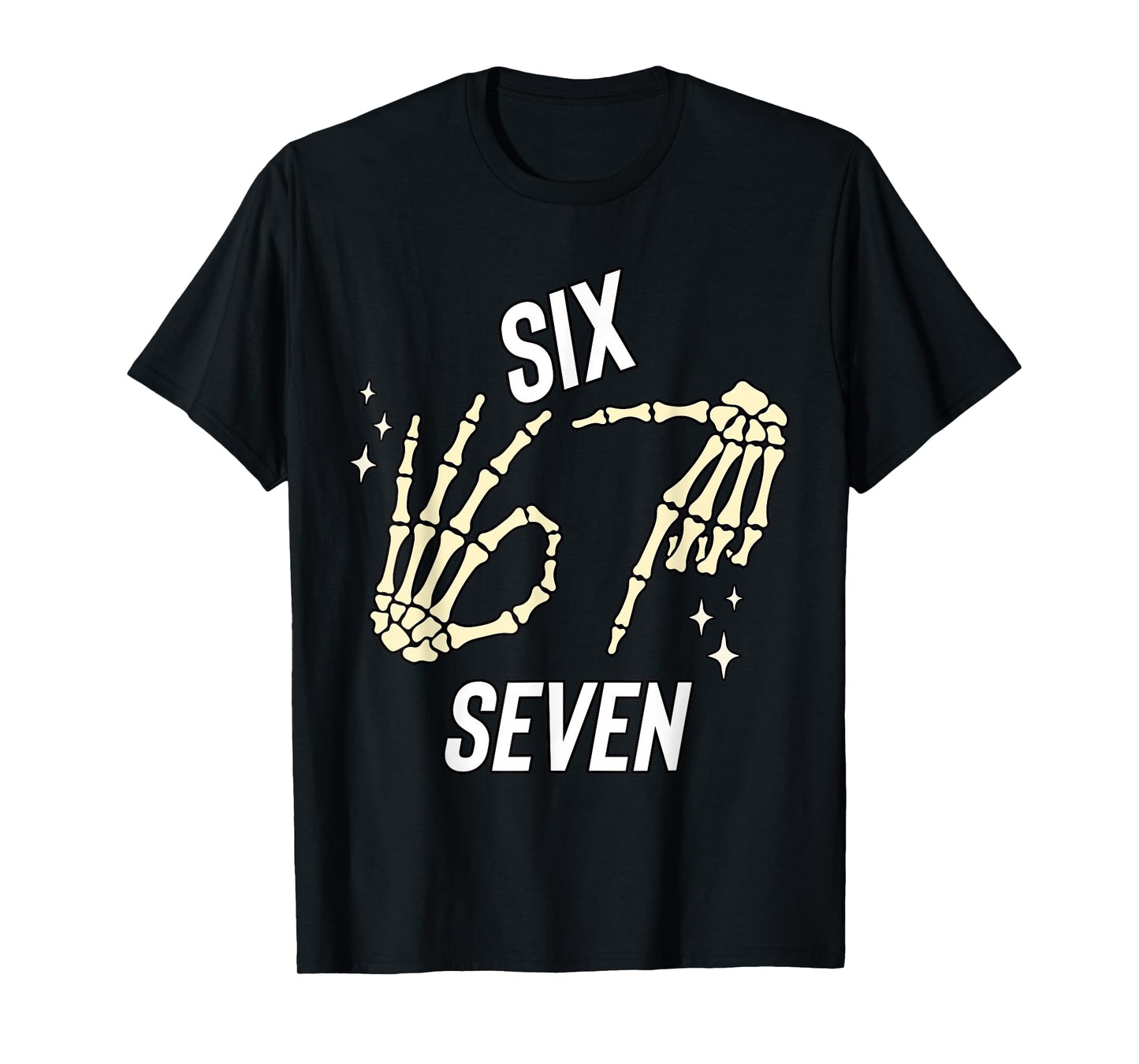 Funny Six Seven gen Alpha Slang Meme 6 7 Skeleton Costume T-Shirt