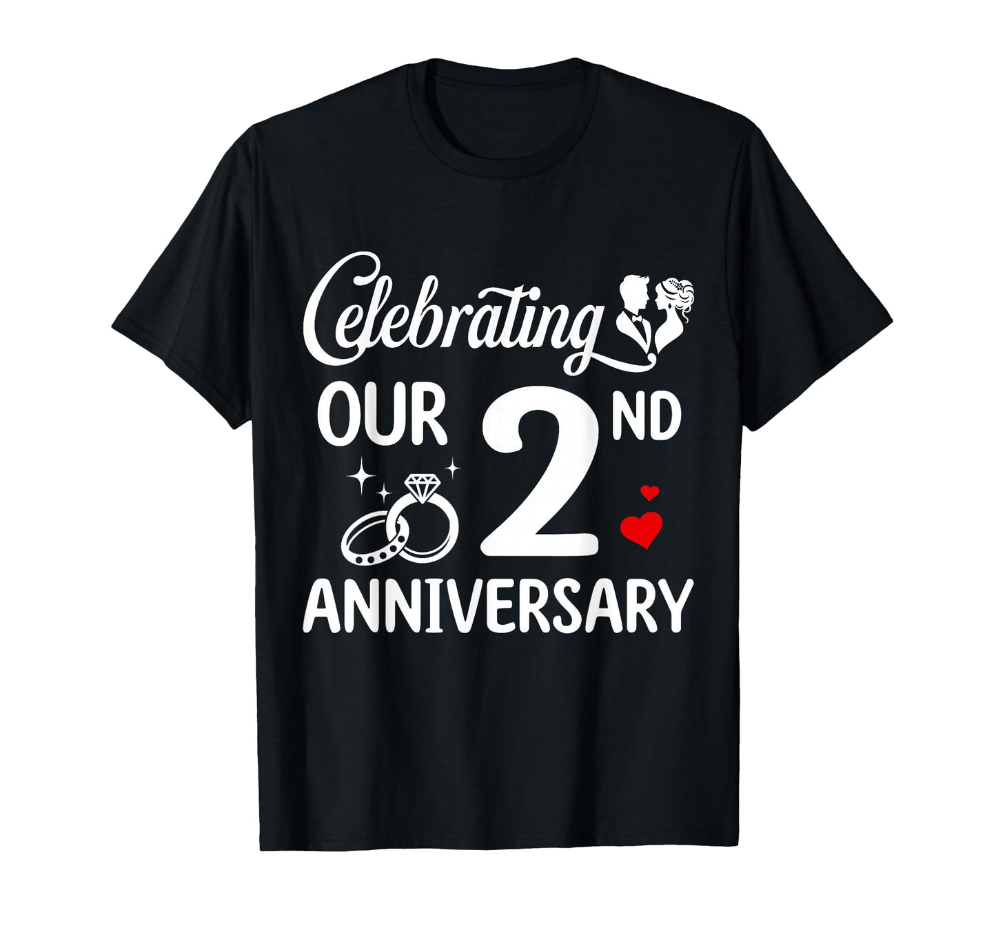 Celebrating Our 2nd Wedding Anniversary Marriage 2 Years T-Shirt