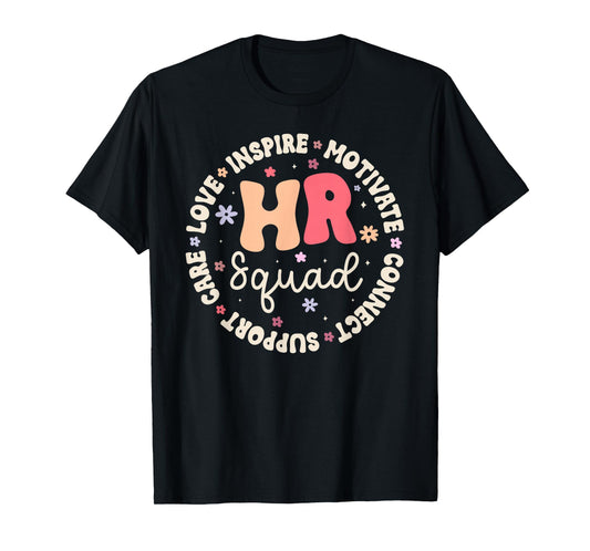 Groovy HR Squad Human Resources Team HR Employee HR Manager T-Shirt