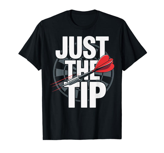 Dart Just The Tip Dartboard Game Chuckers Bullseye Target T-Shirt