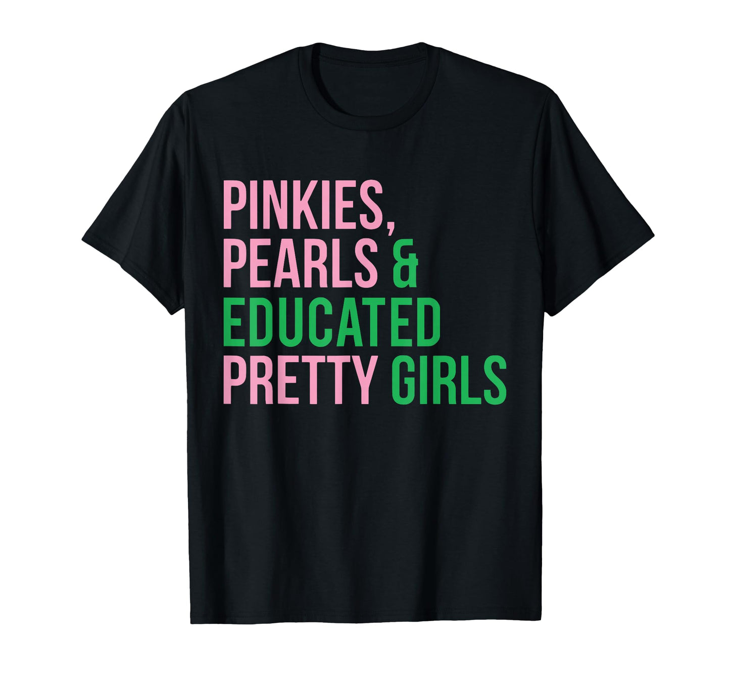 Pinkies Pearls Educated 1908 Pink And Green Kappa Kollection T-Shirt