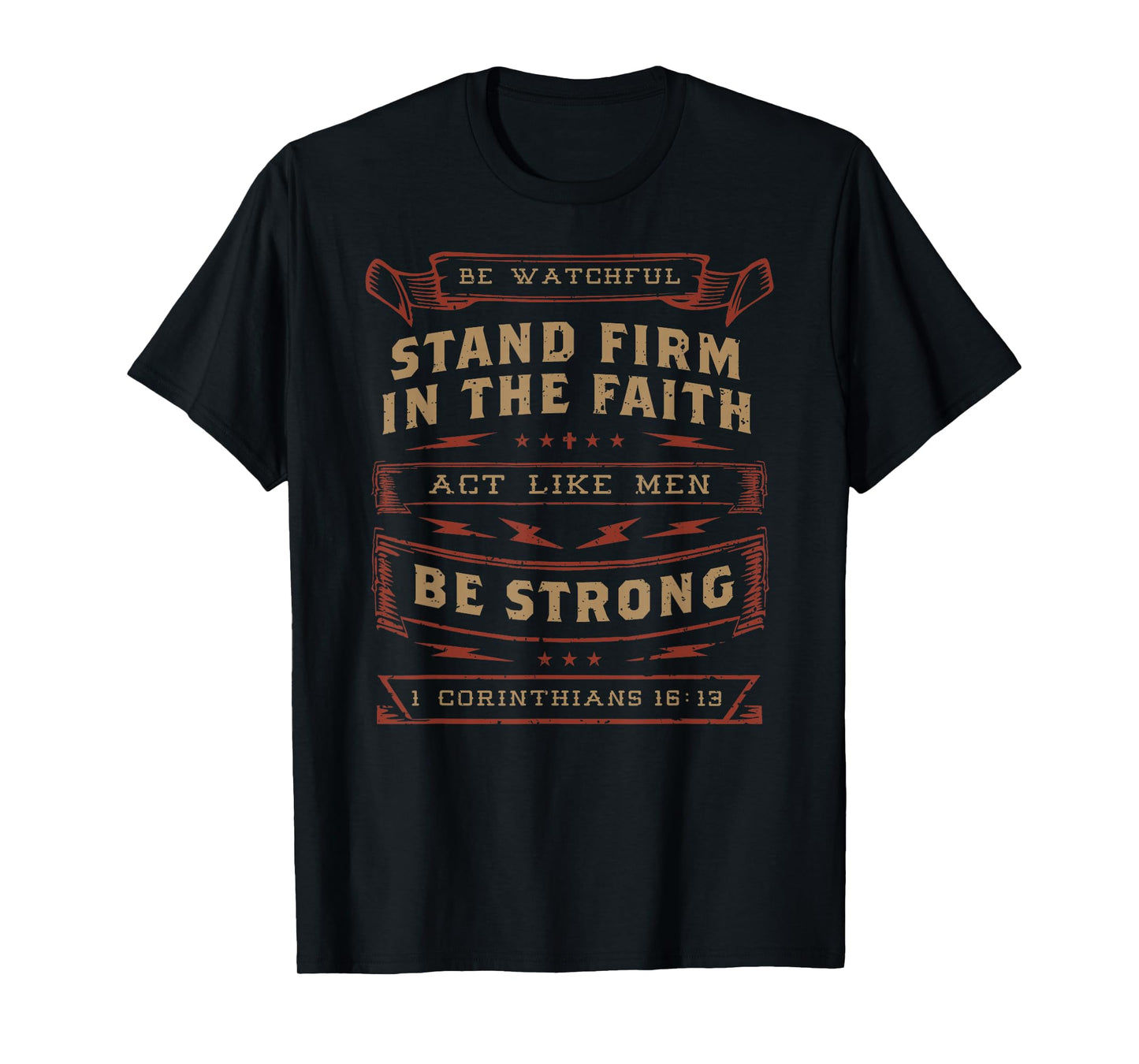 1 Corinthians 16:13 Act Like Men Bible Verse Christian T-Shirt
