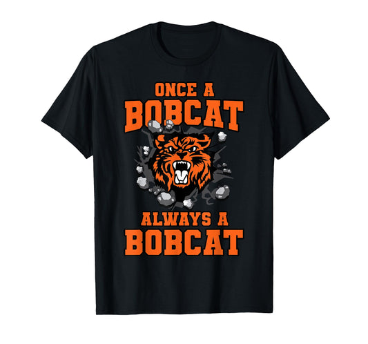 Always A Bobcat Back To School Spirit O T-Shirt