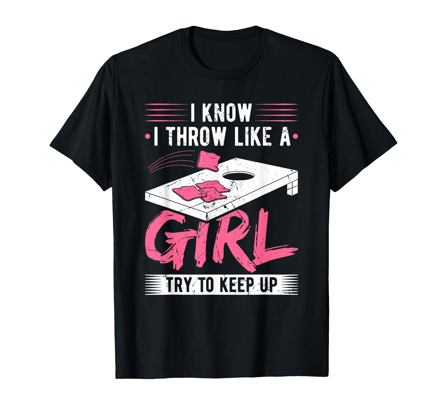 Cornhole Throw Like A Girl Corn Hole Sack Cornhole Game T-Shirt