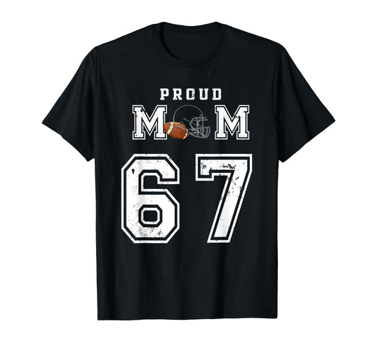 Custom Proud Football Mom Number 67 Personalized For Women T-Shirt