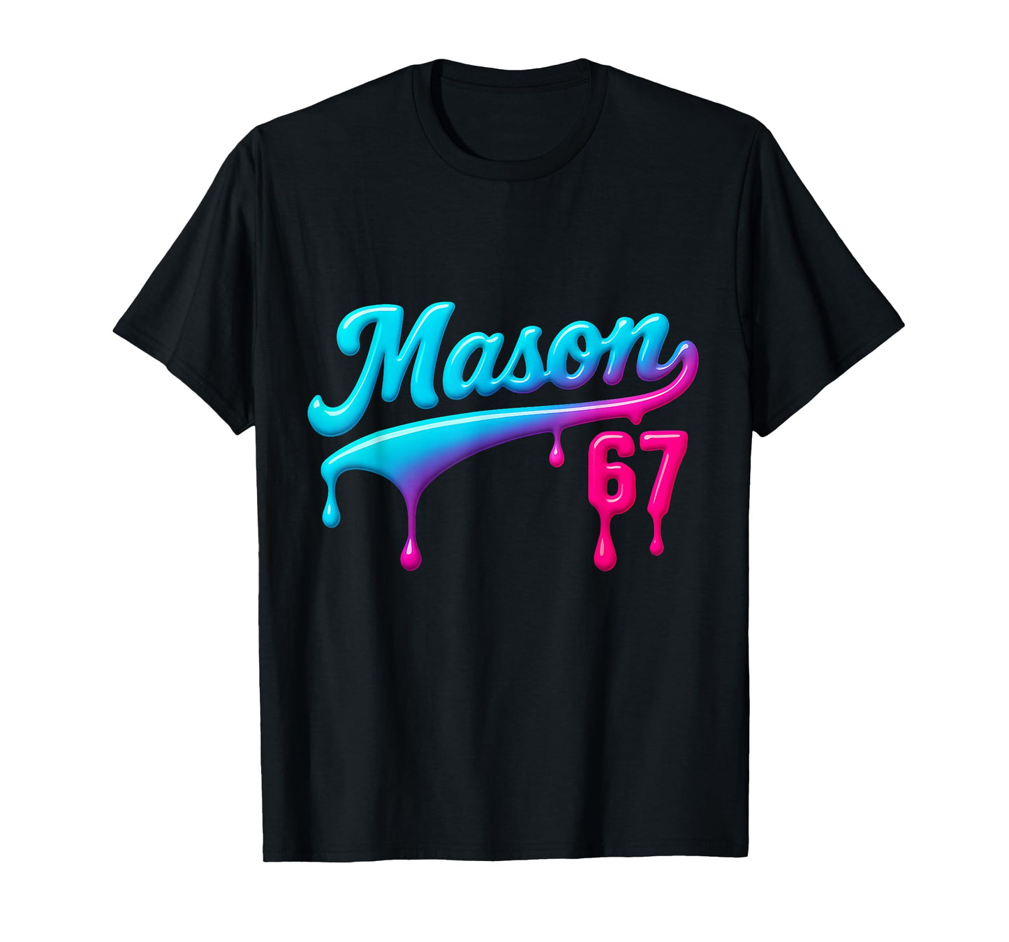 6 7 Mason Drip Baseball T-Shirt