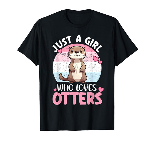 Cute Otter Lover Quotes | Animal Womens Kids Otter T-Shirt