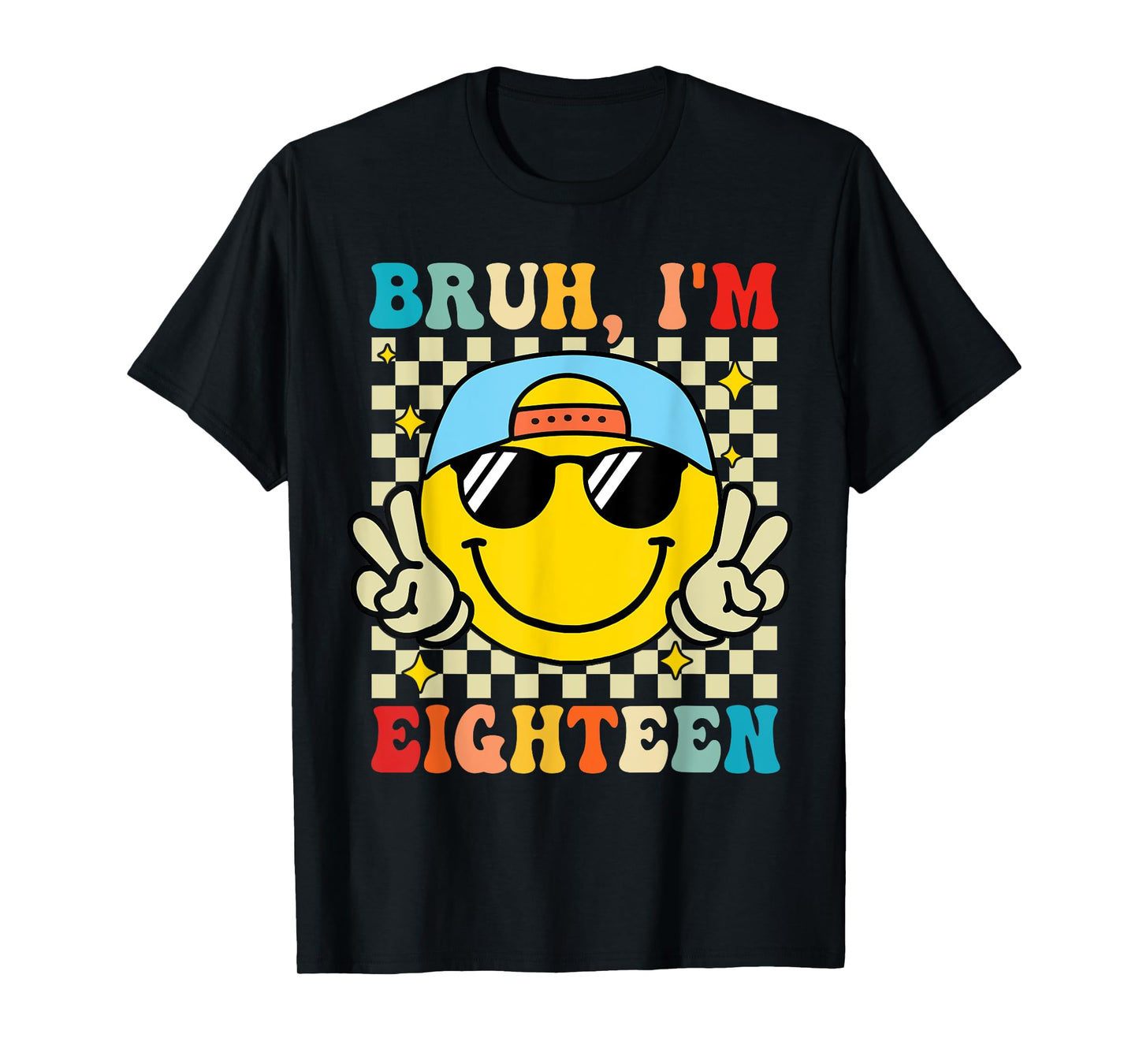 Bruh I'm Eighteen 18 18th Birthday Groovy Boys 18 Years Old T-Shirt