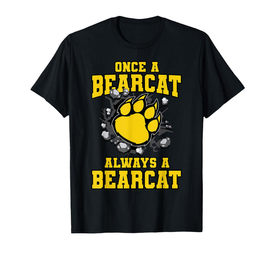 Always A Bearcat Back To School Spirit GY T-Shirt
