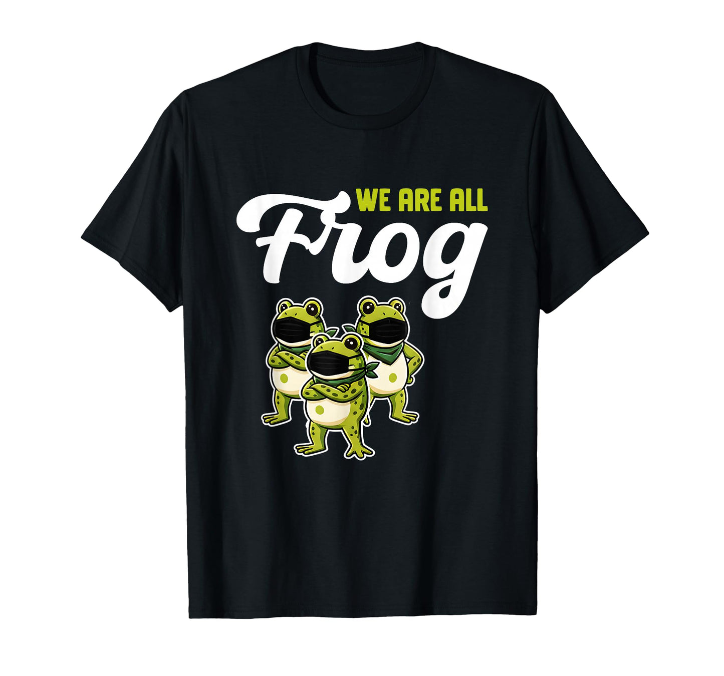 We are All Frog Frogs Together Strong Retro Portland T-Shirt