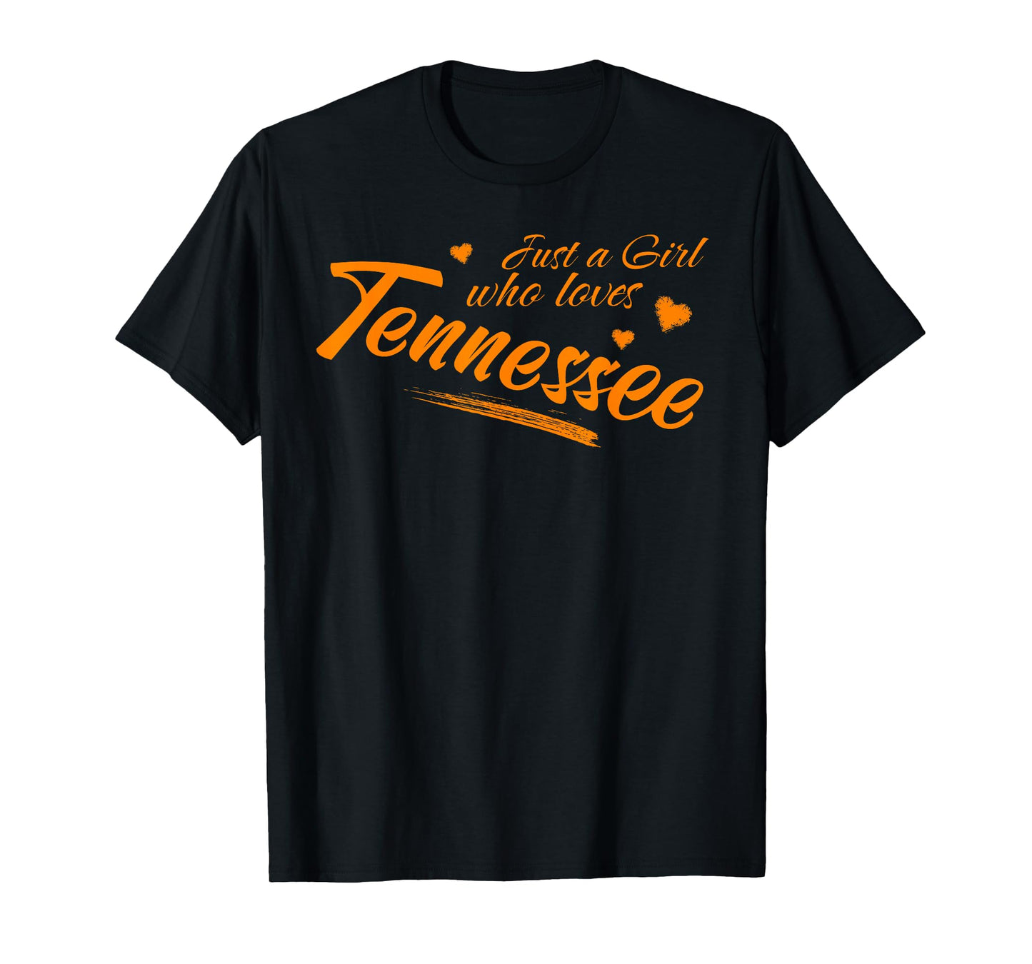 Just A Girl Who Loves Tennessee, Women's Cute TN Orange T-Shirt