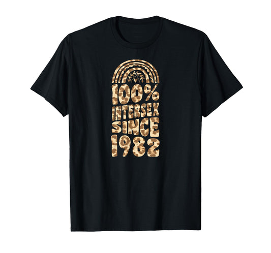 100 Percent Intersex Since 1982 Bohemian Rainbow Birthday T-Shirt