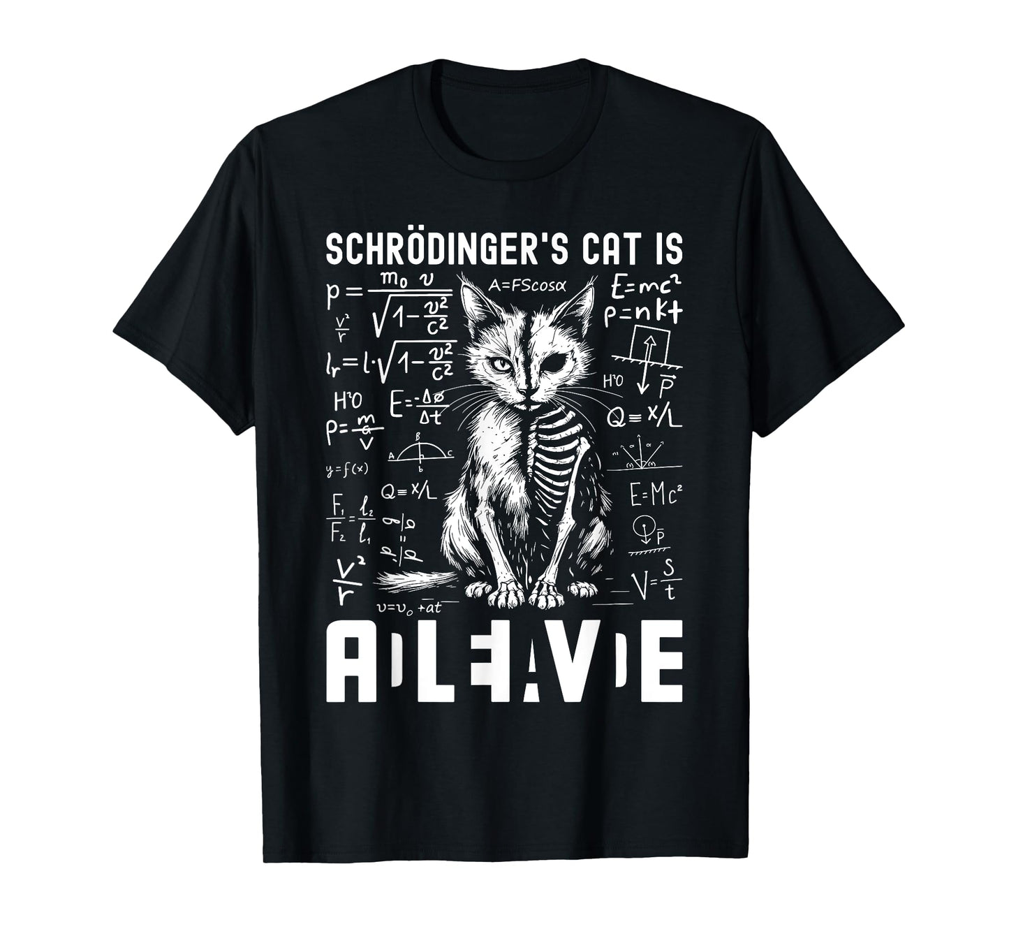 Schrodinger's Cat Dead And Alive Physics Teacher T-Shirt for Men Women Kids