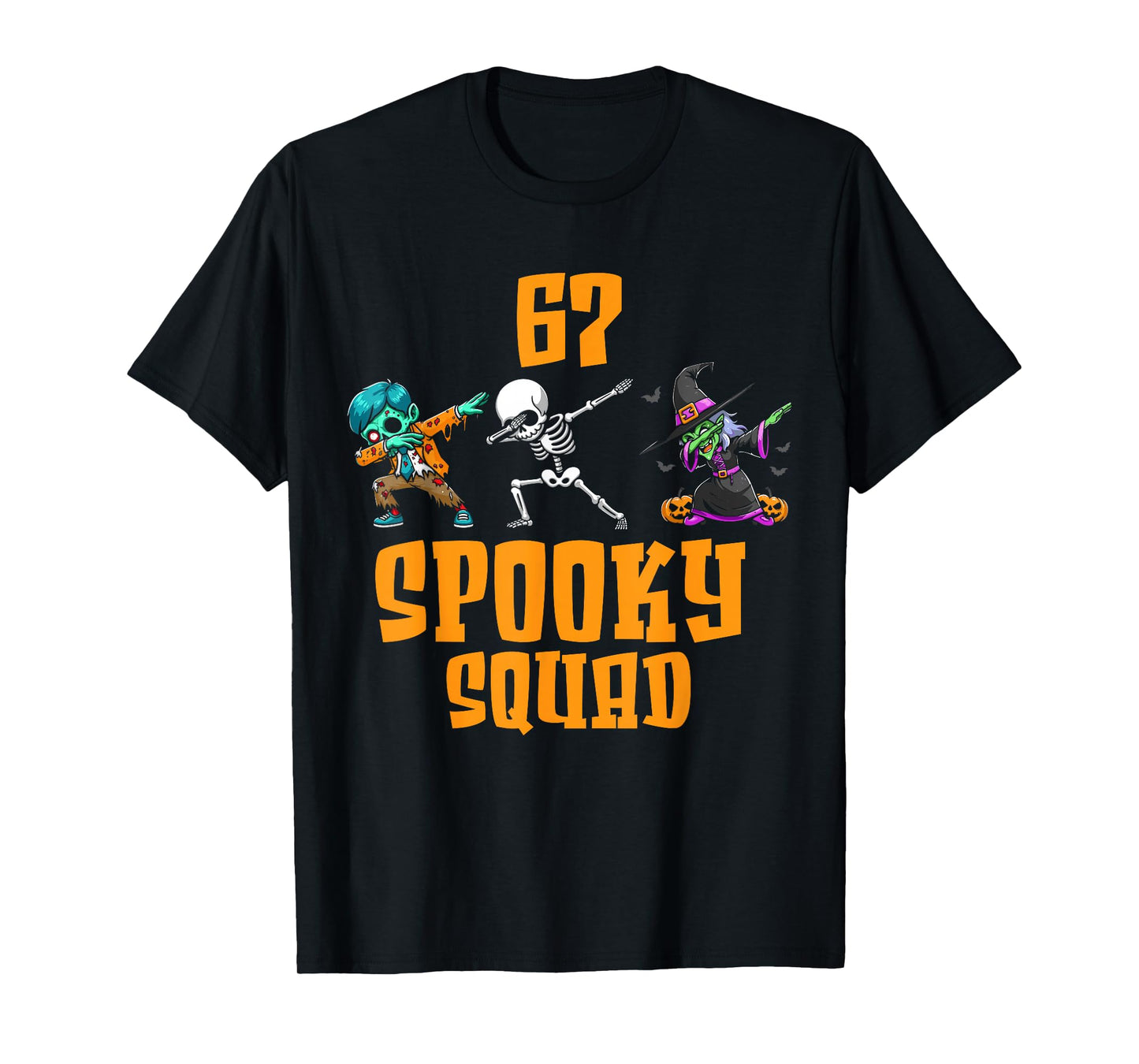 6 7 Halloween 67 Meme six Seven 6 7 Spooky Squad Halloween T-Shirt