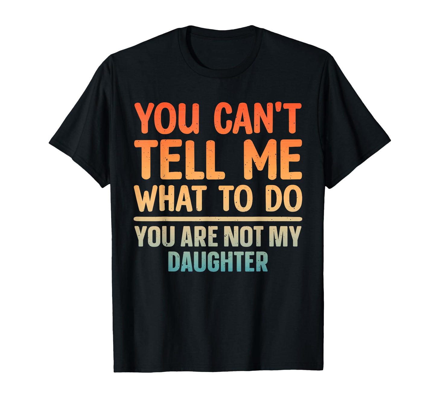 Funny Dad Design for Father Daddy Papa Men from Daughter Dad T-Shirt
