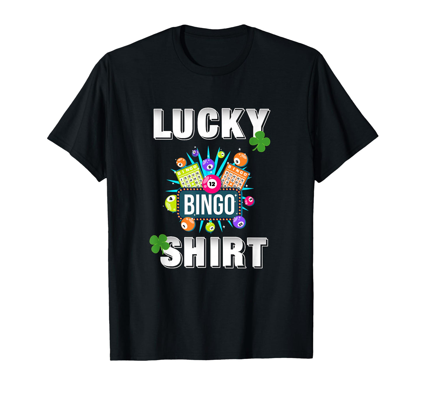 Lucky Bingo, Gambling Fun Bingo Lover T-Shirt, Dk T-Shirt