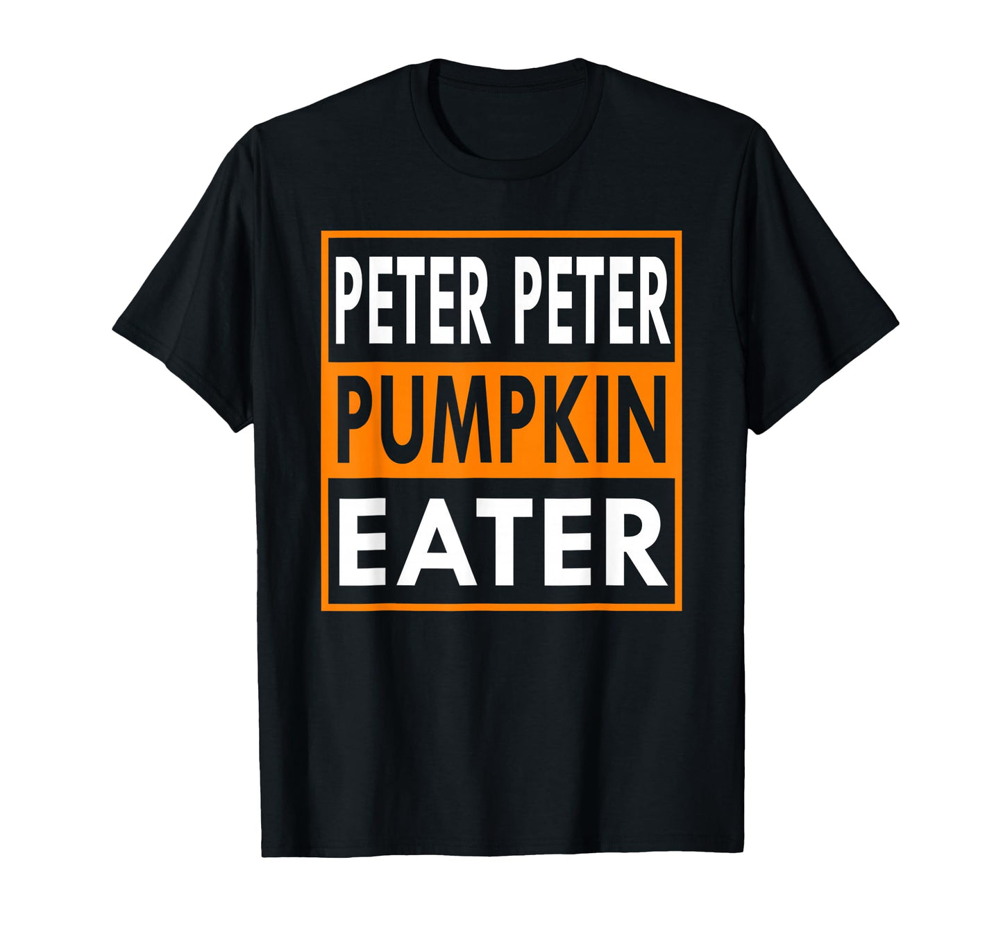 Halloween Costume Peter Pumpkin Eater T-Shirt