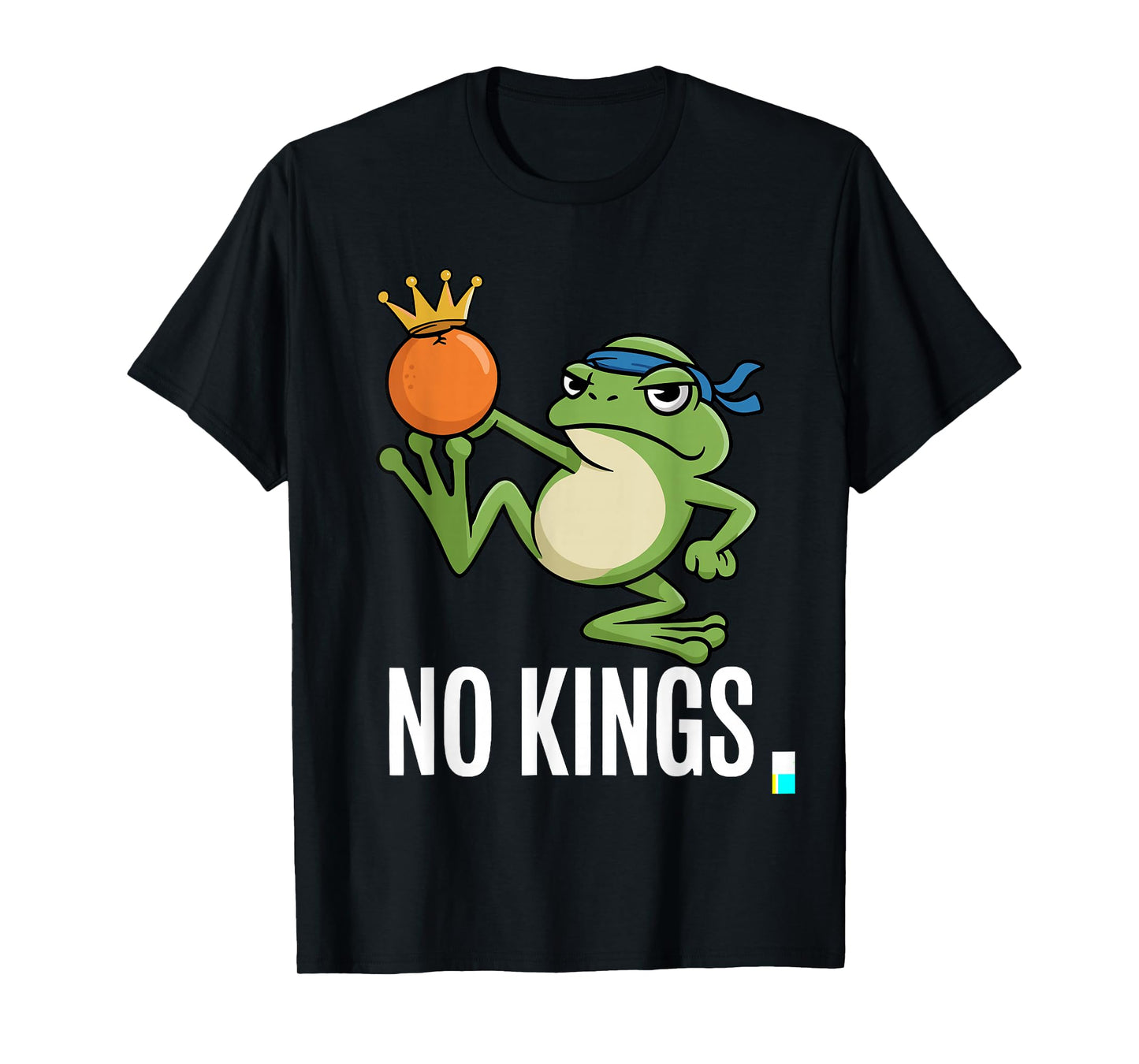 Frog No Kings in America We The People Political T-Shirt