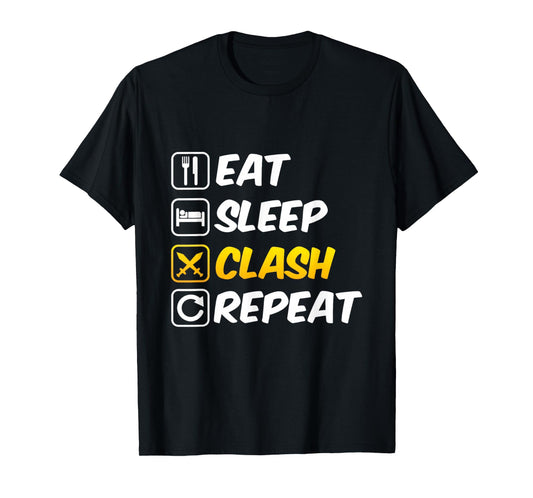 Eat Sleep Clash Repeat Swords Clan Mobile Gaming T-Shirt