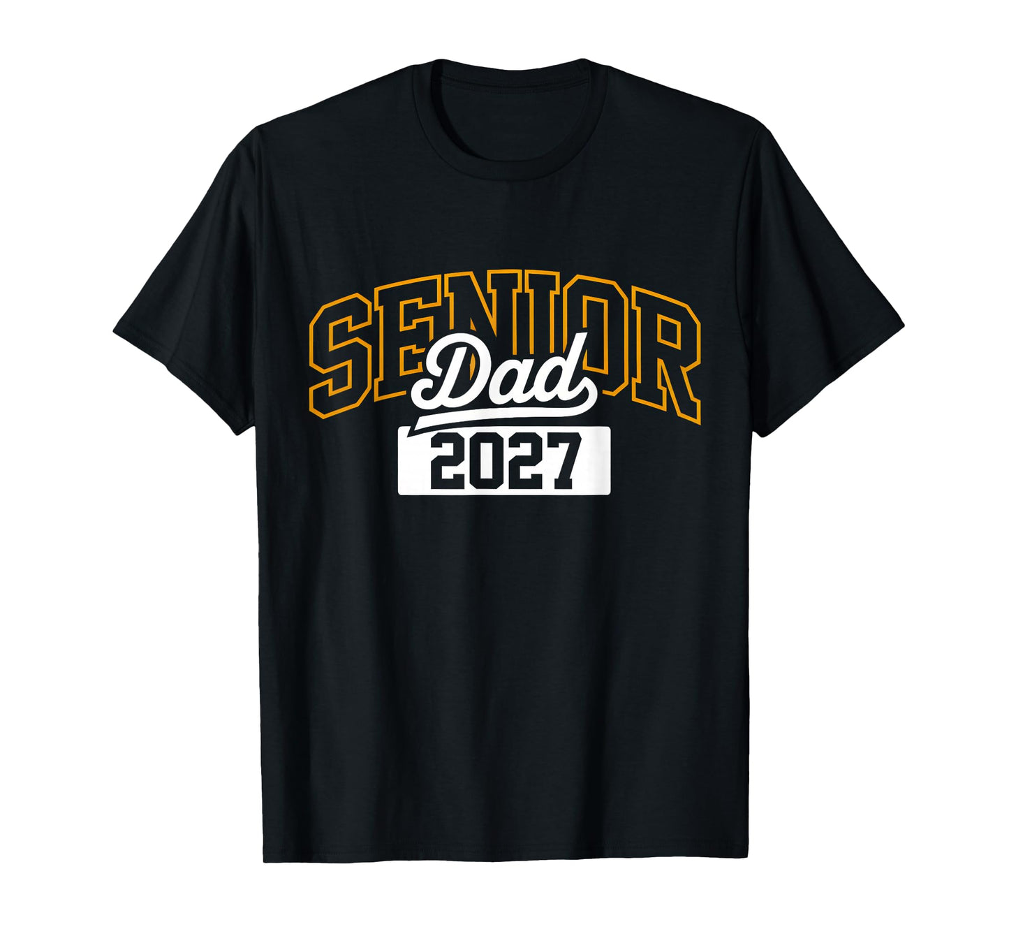 Class of 2027 Senior Dad High School Graduation Seniors 2027 T-Shirt