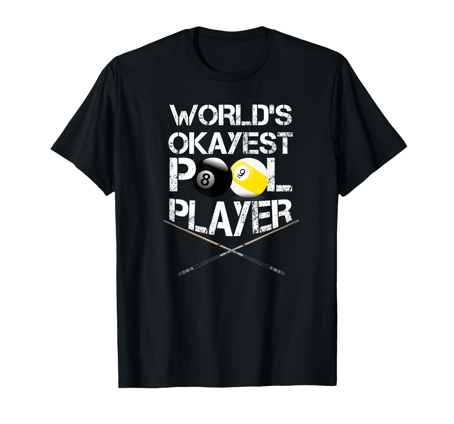 Mens World's Okayest Pool Player Funny Billiards T-Shirt