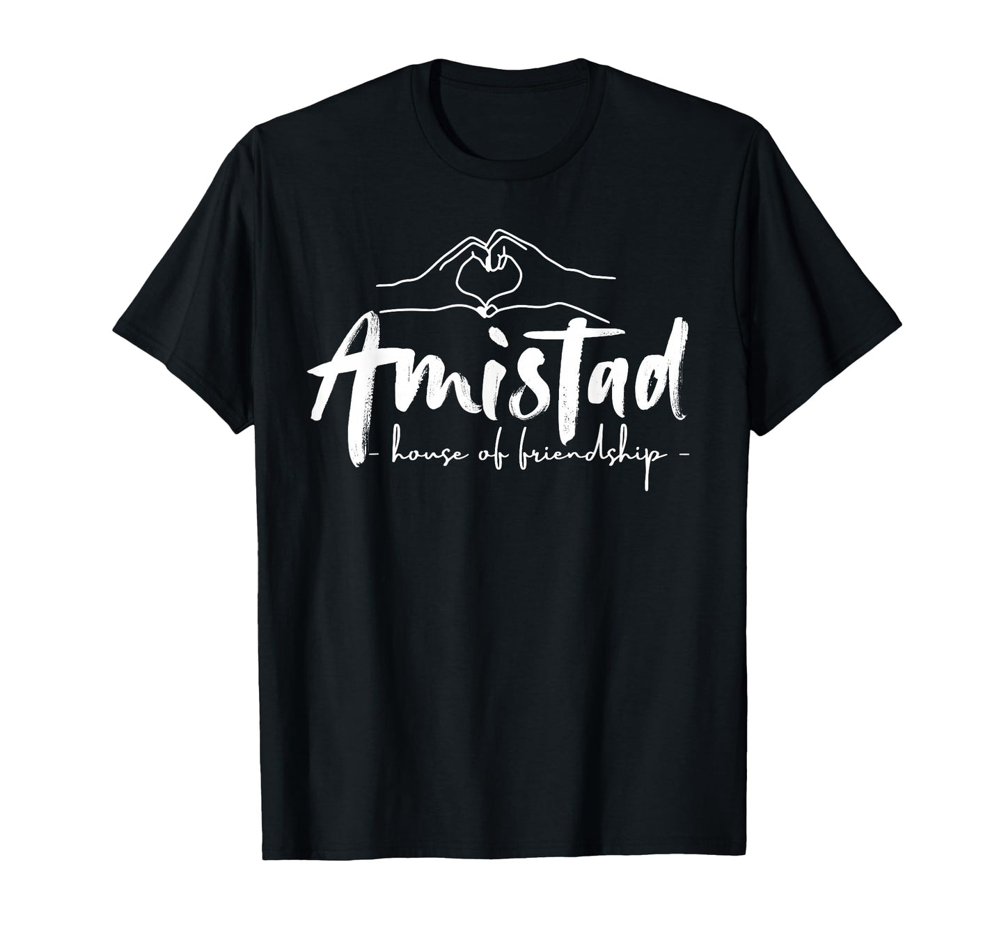 Amistad House of Friendship, Teachers Students School Spirit T-Shirt
