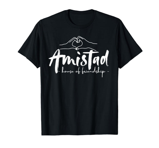Amistad House of Friendship, Teachers Students School Spirit T-Shirt