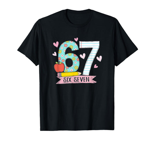 67 Shirt for Teachers 67 Meme Women Teacher Six Seven T-Shirt
