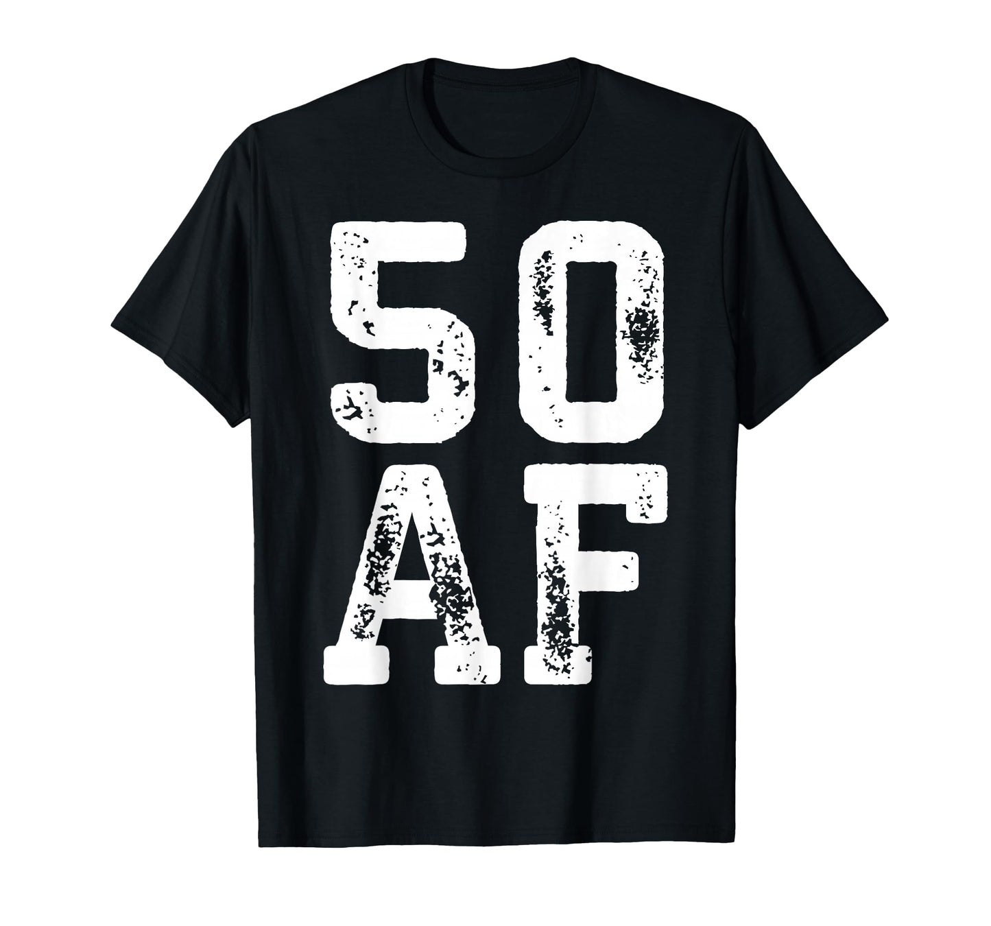 50 AF Shirt Men Women 50th Birthday T-Shirt