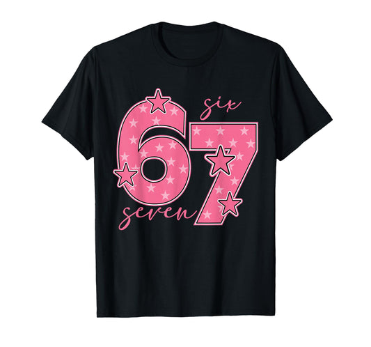 67 Meme Six Seven Gen Alpha Slang Cute Pink 6 7 Girls T-Shirt