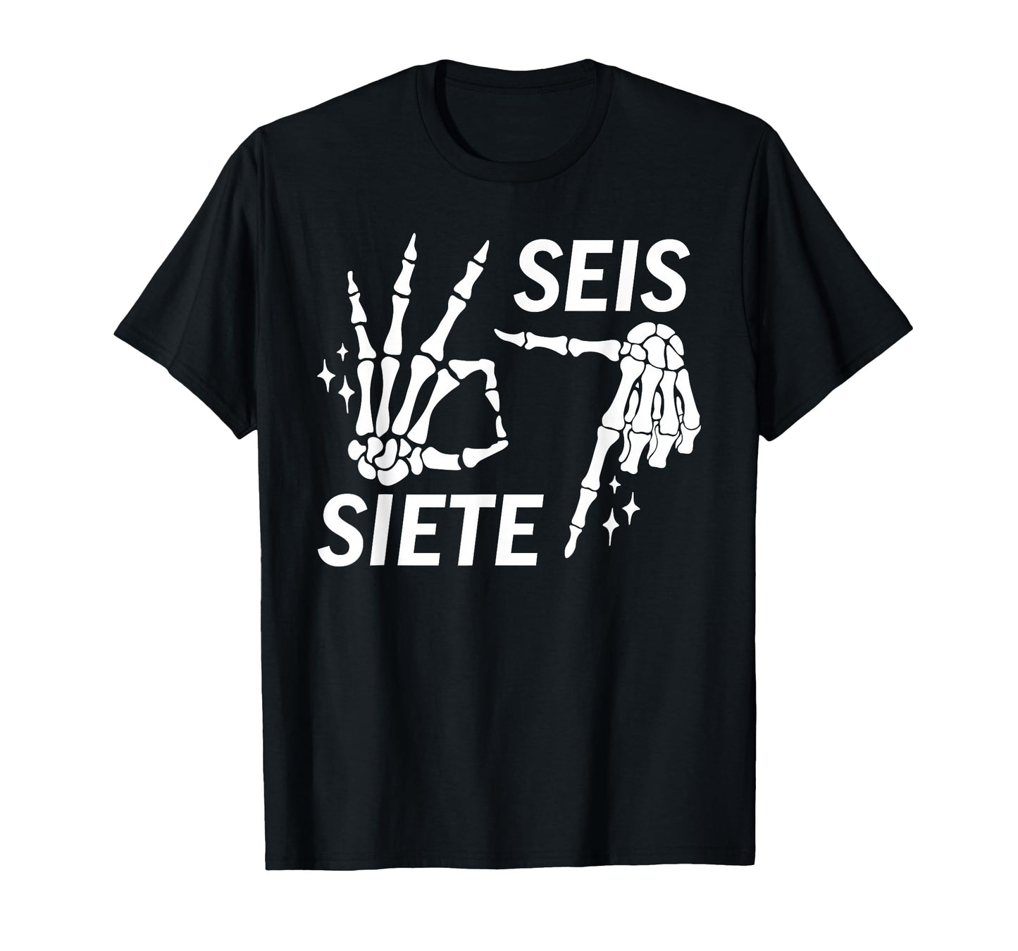 Funny Six Seven Spanish SEIS Siete T-Shirt