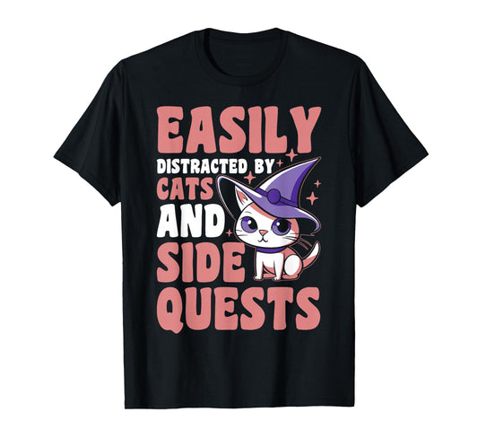 Easily Distracted By Cats And Side Quests T-Shirt