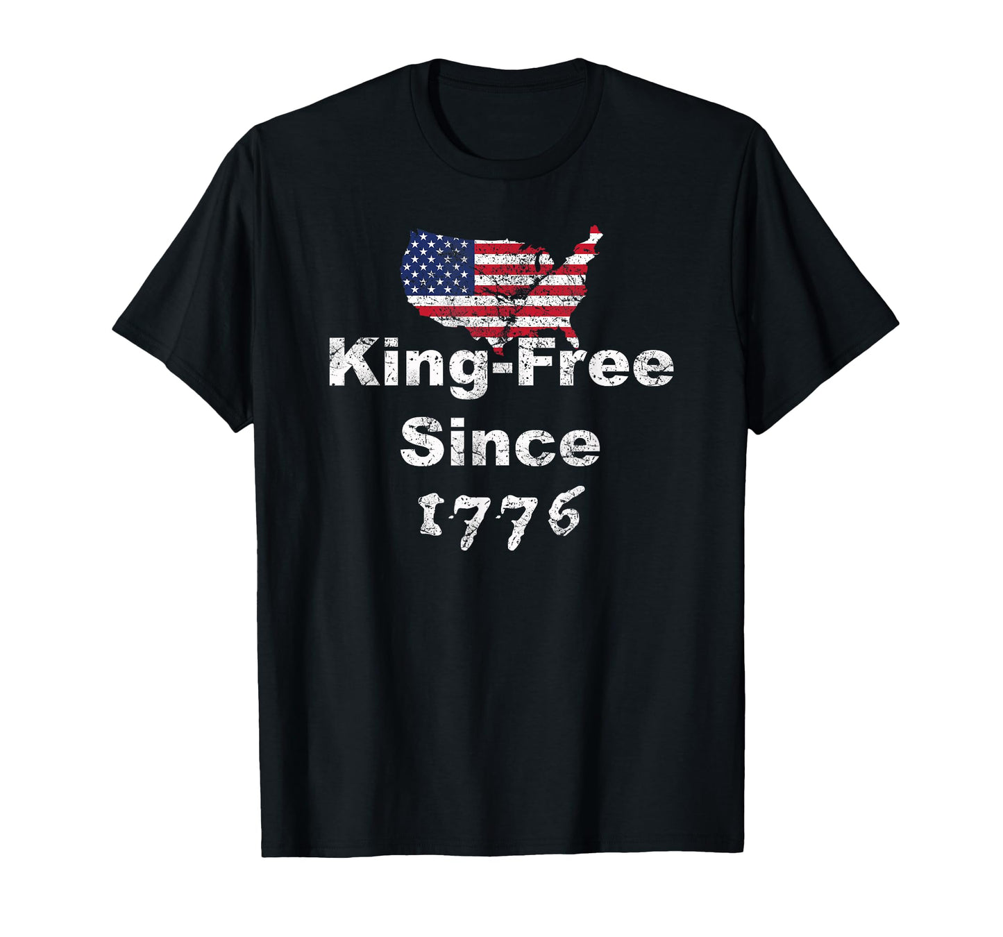 King-Free Since 1776 In The United States T-Shirt