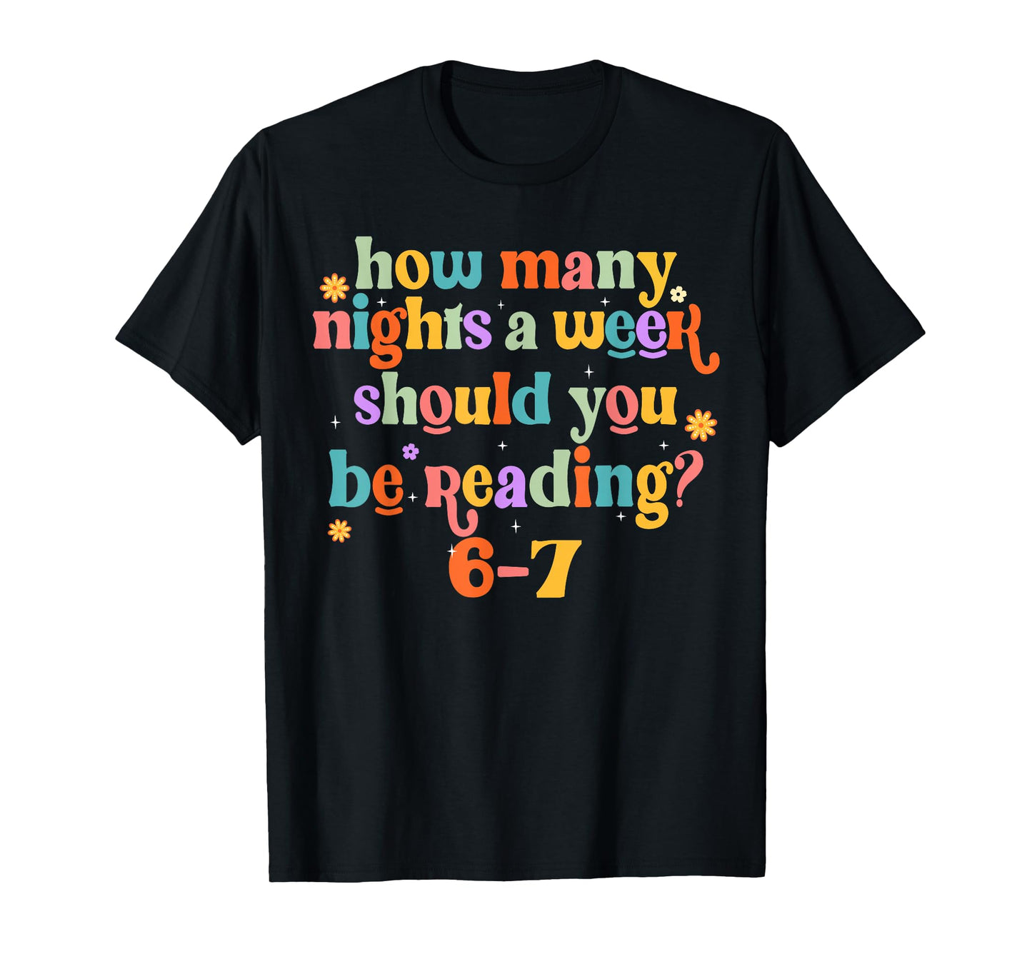 Funny Six Seven 6 7 Meme Teacher Design Reading 6-7 Teacher T-Shirt