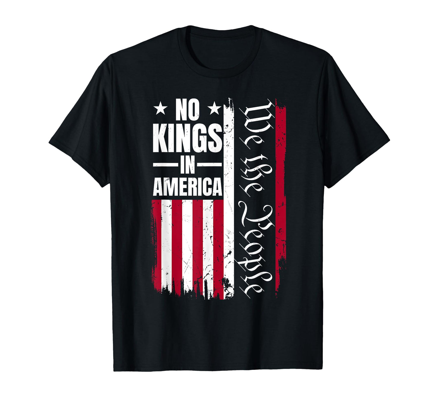 Patriotic USA Flag 1776 We The People No Kings In America T-Shirt