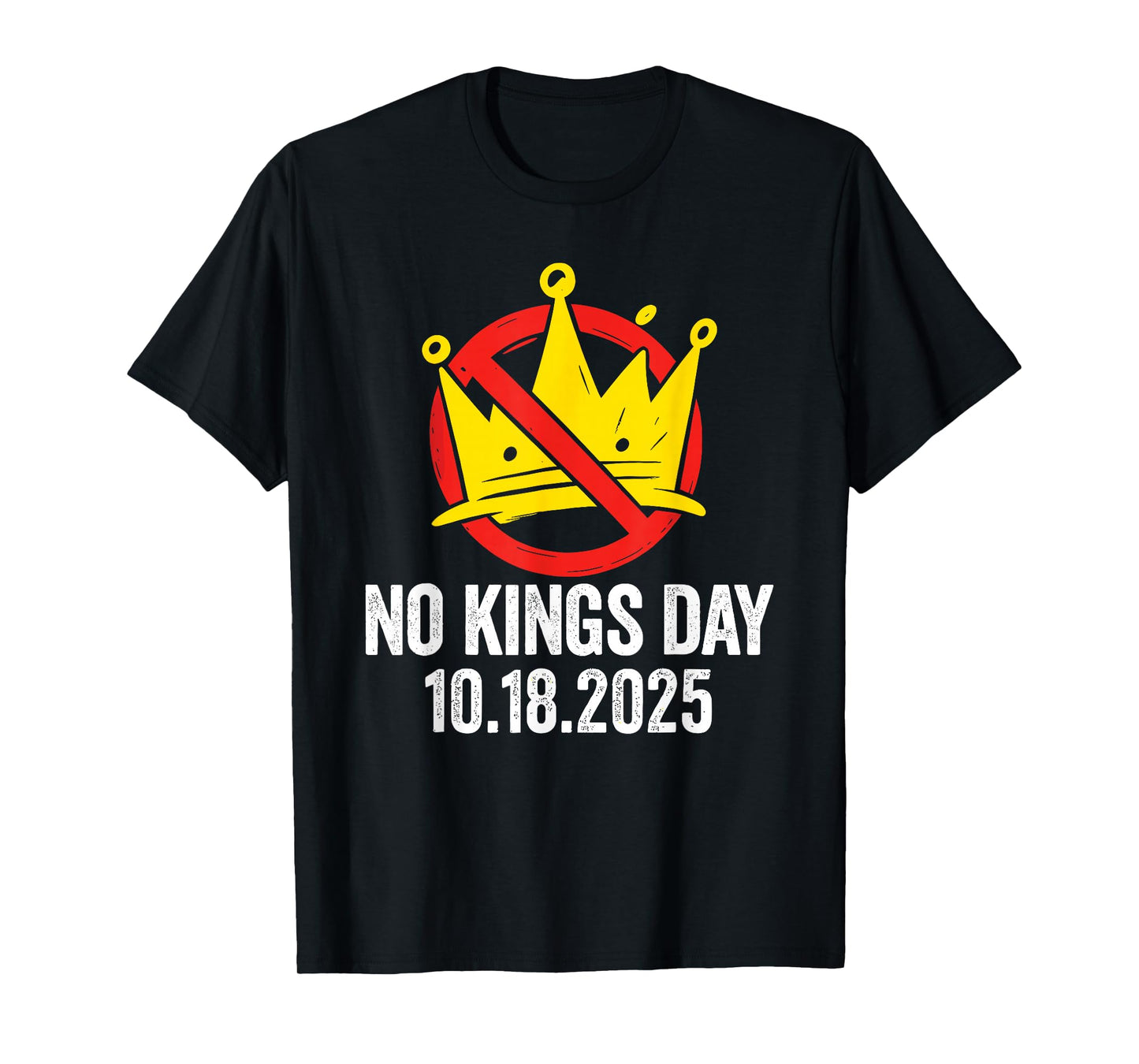 October 18th Nope No Kings Day T-Shirt