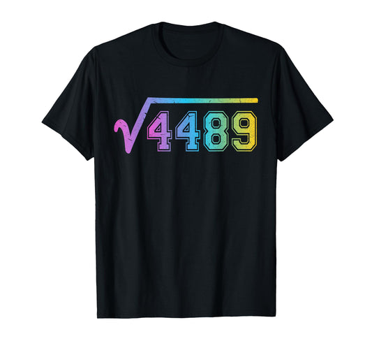 67 Meme Fun Square Root 4489 Teen Six Seven Math Teacher T-Shirt
