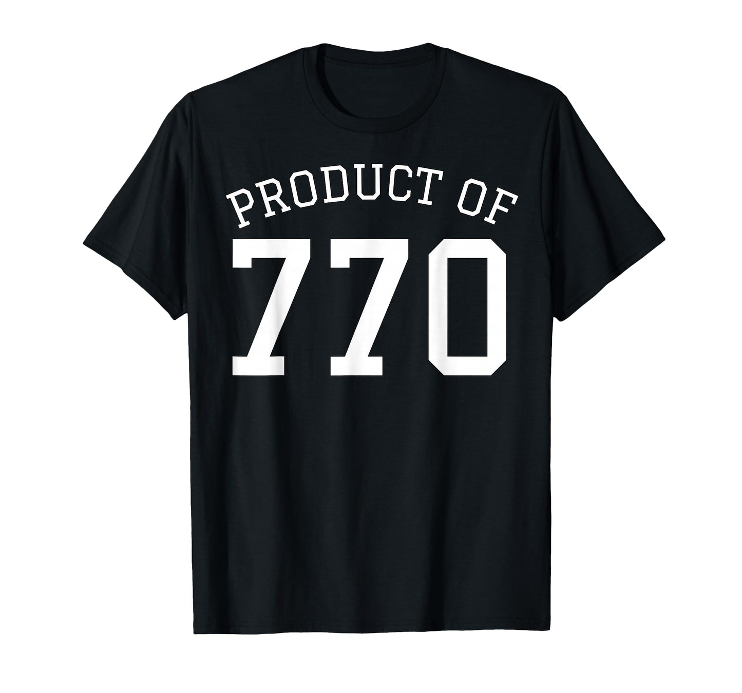 Area Code 770 Apparel For Men Women & Kids 770 Area Code T-Shirt