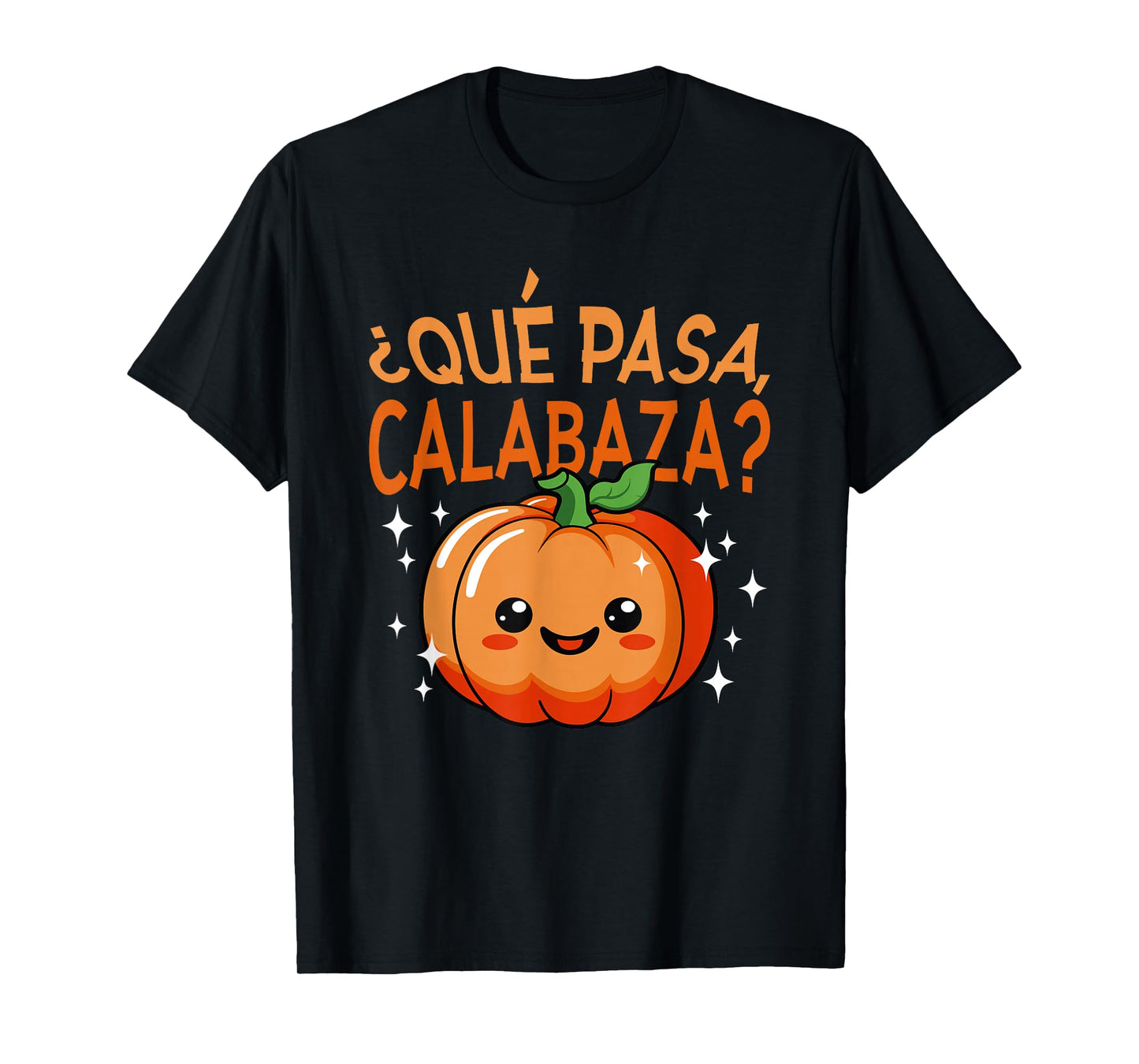 Qué Pasa Calabaza Mexican Meastra Spanish Teacher Halloween T-Shirt