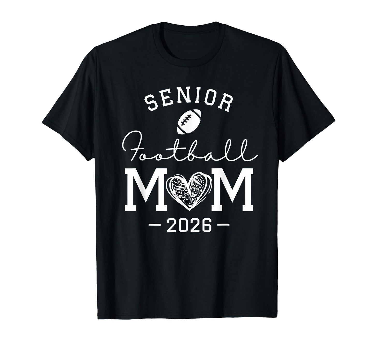 Senior Football Mom Class of 2026 T-Shirt
