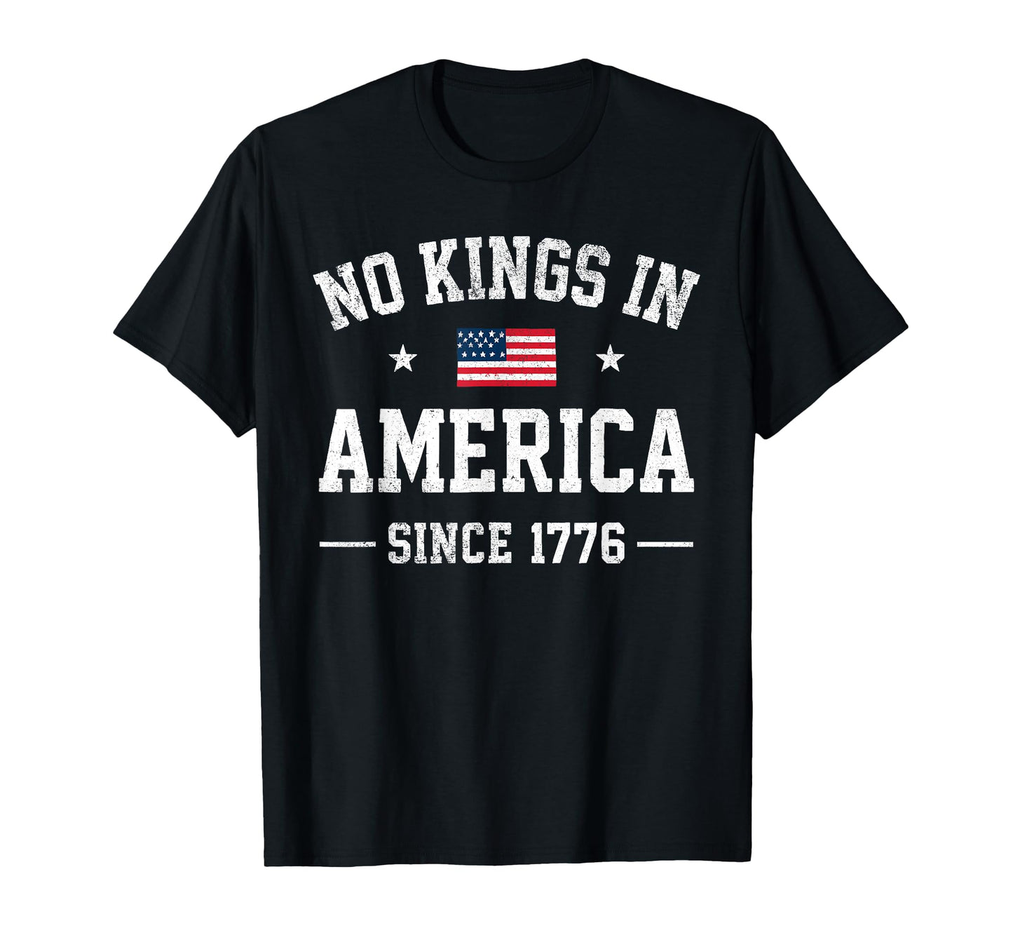 No Kings In America Patriotic Independence 4th of July T-Shirt