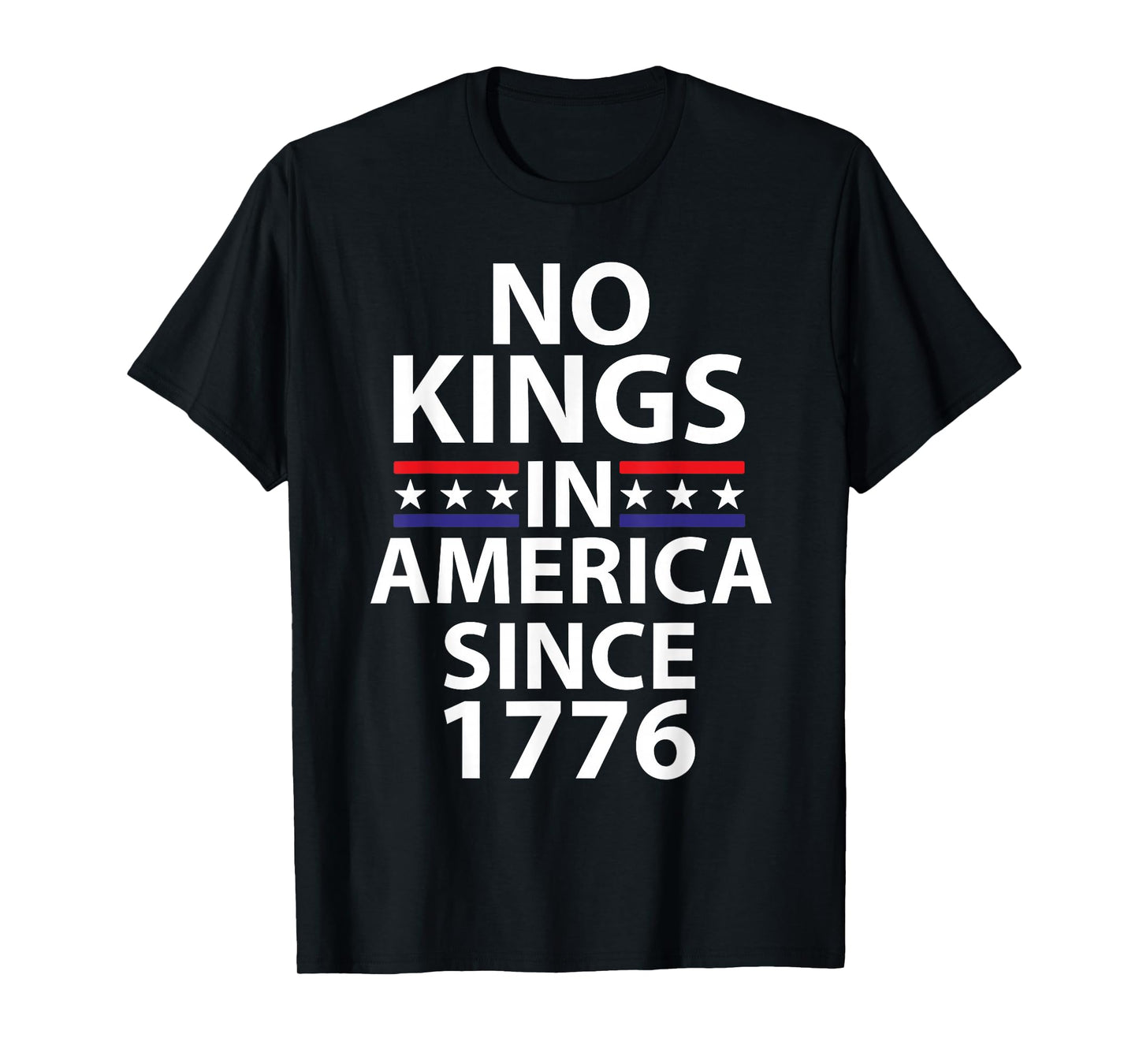 No Kings In America Since 1776 Independence Vibe T-Shirt