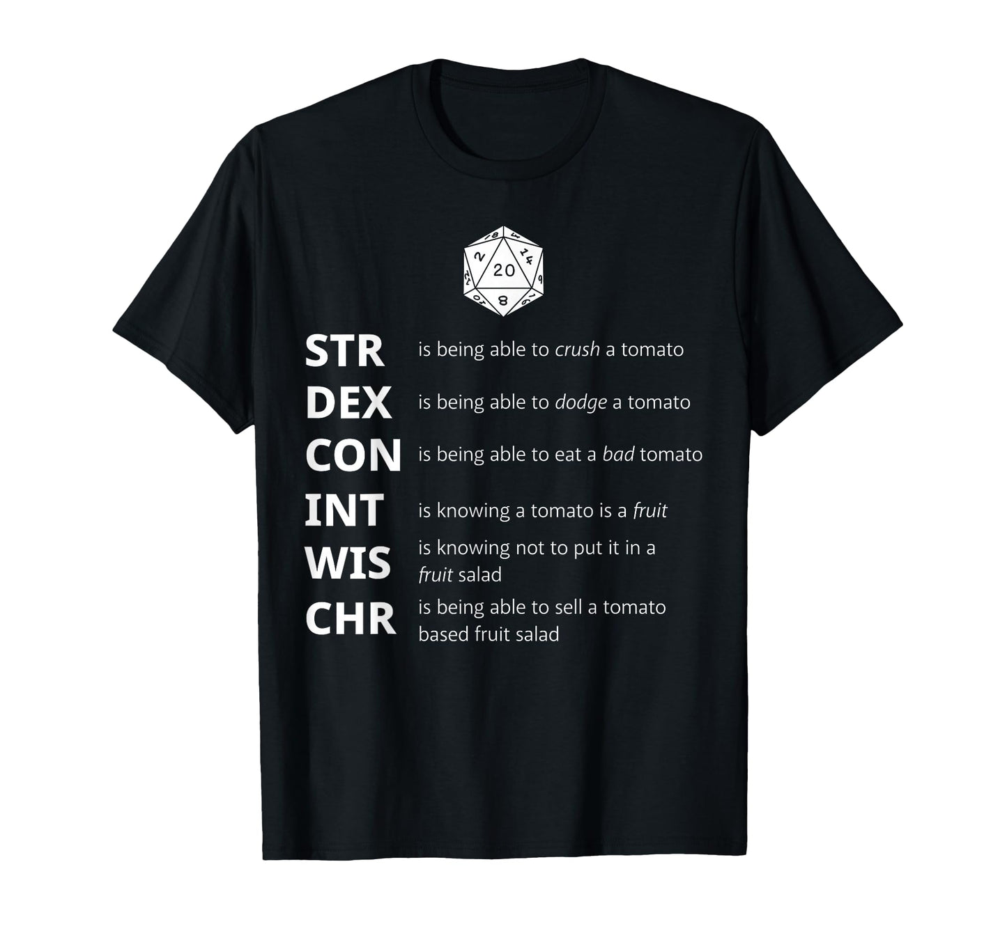 Funny RPG Tomatoes Stats Meme – Tabletop Dice Gamer T-Shirt