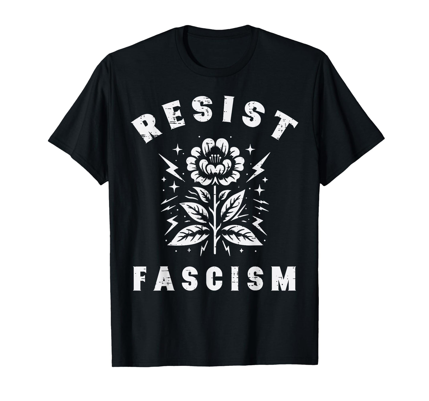 Resist Flower Protest Equality Anti Women Men T-Shirt