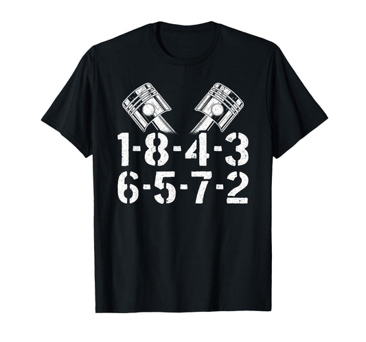 1-8-4-3-6-5-7-2 Firing Order V8 Big Block Car Guy Garage T-Shirt