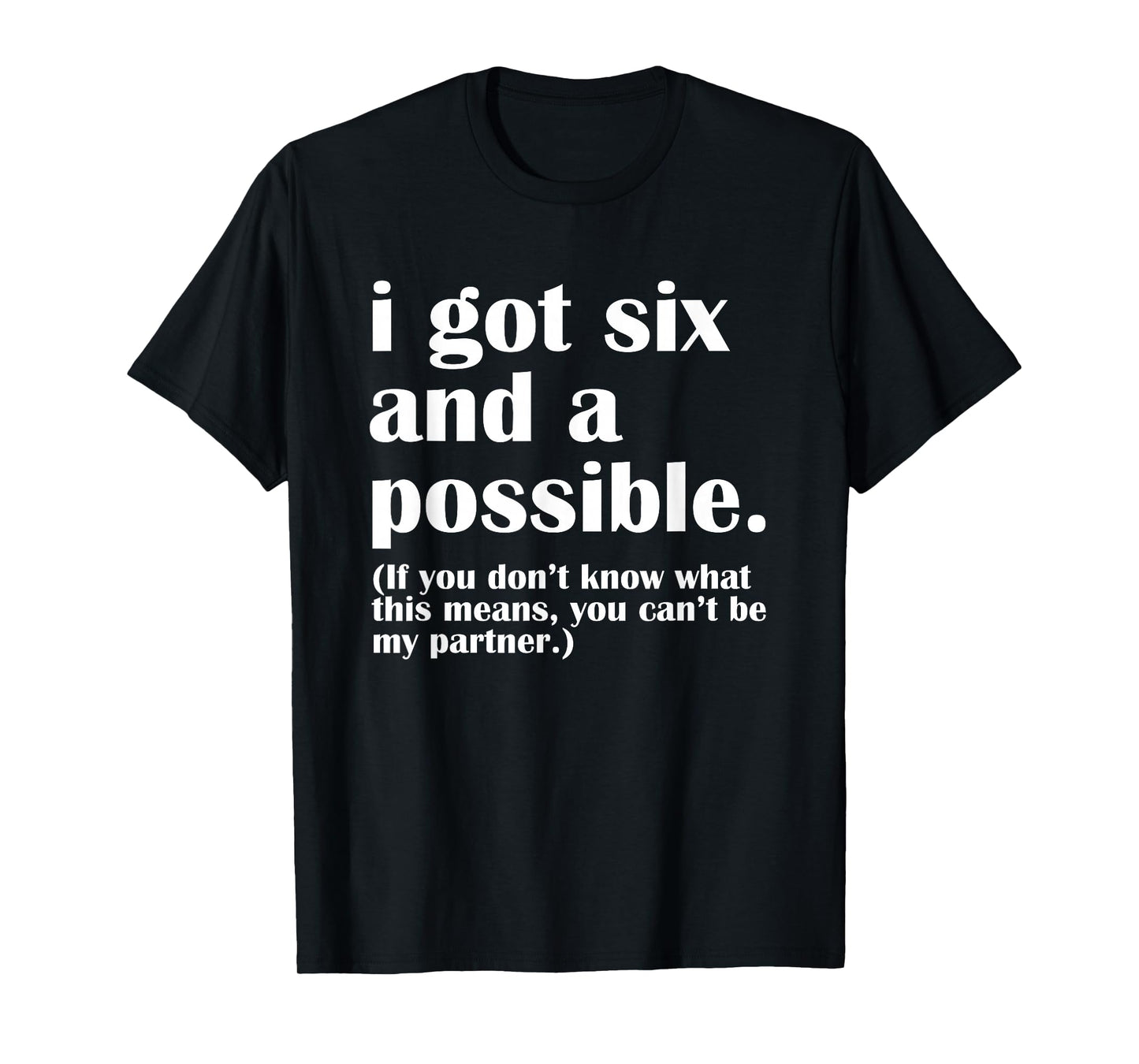 I got six and a possible T-Shirt