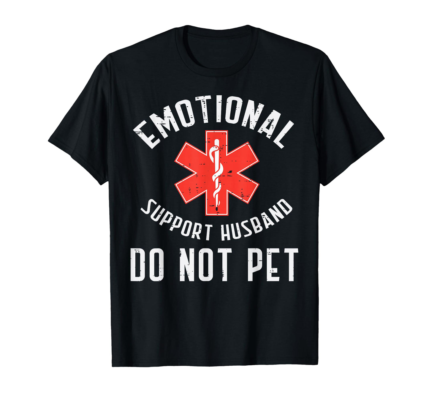 Emotional Support Husband Do Not Pet Funny Fathers Day Men T-Shirt