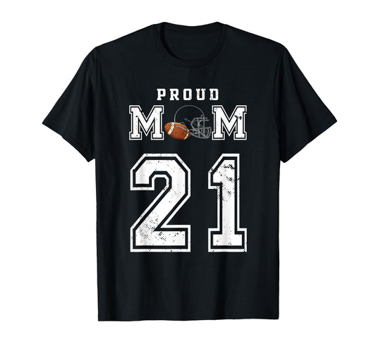 Custom Proud Football Mom Number 21 Personalized For Women T-Shirt