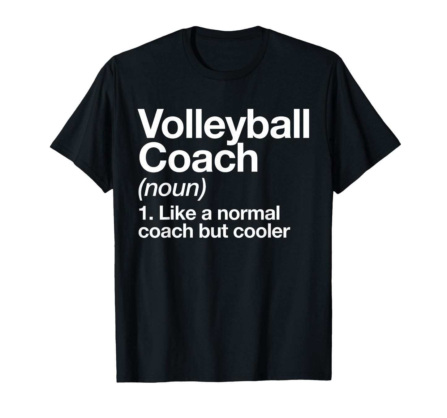 Volleyball Coach Funny Sports Definition Trainer Instructor T-Shirt